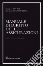 Manuale di diritto delle assicurazioni libro