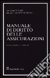 Manuale di diritto delle assicurazioni libro