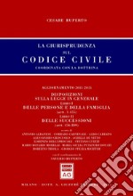 La giurisprudenza sul codice civile. Coordinata con la dottrina. Aggiornamento 2011-2015 libro