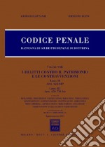 Codice penale. Rassegna di giurisprudenza e di dottrina: I delitti contro il patrimonio-Le contravvenzioni (artt 624-734 bis). Vol. 8 libro