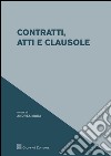 Contratti, atti e clausole libro