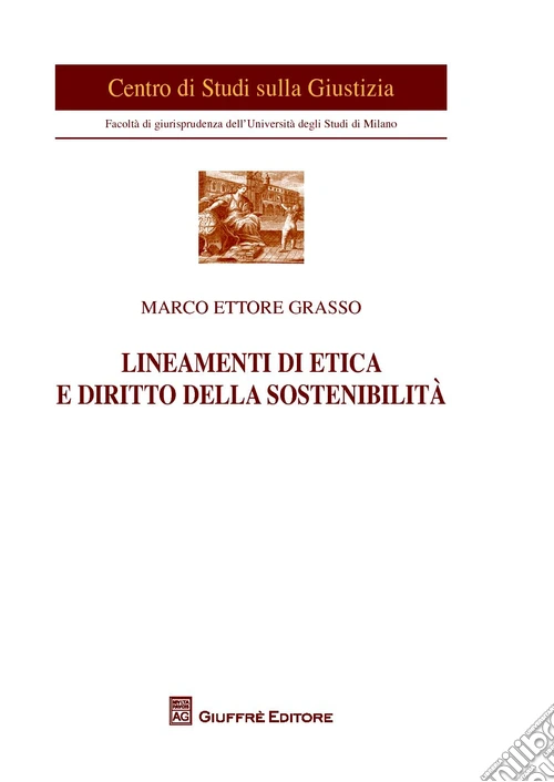 Lineamenti di etica e diritto della sostenibilità