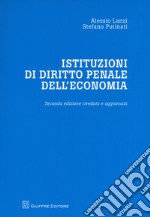 Istituzioni di diritto penale dell'economia