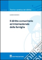 Il diritto comunitario ed internazionale della famiglia libro