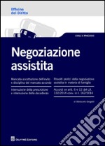 La negoziazione assistita libro