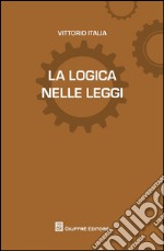 La logica delle leggi libro