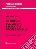 Infortuni sul lavoro e malattie professionali libro