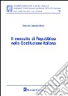 Il concetto di Repubblica nella Costituzione italiana libro
