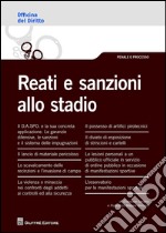 Reati e sanzioni allo stadio libro