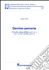 Gemina persona. Un'ipotesi giuspubblicistica intorno alla crisi del soggetto politico libro