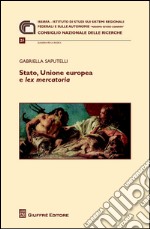 Stato, Unione Europea e lex mercatoria libro