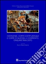 Costa/Enel. Corte Costituzionale e Corte di Giustizia a confronto, cinquant'anni dopo. Atti del Convegno (Milano, 30 ottobre 2014) libro