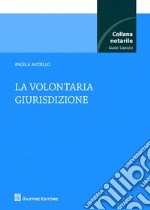 La volontaria giurisdizione