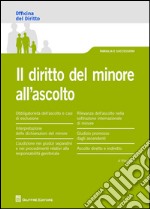 Il diritto del minore all'ascolto libro