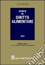 Codice di diritto alimentare libro