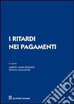 I ritardi nei pagamenti libro