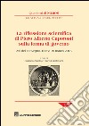 La riflessione scientifica di Piero Alberto Capotosti sulla forma di governo. Atti del Convegno (Roma, 19 marzo 2015) libro