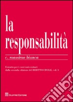 Responsabilità civile. Estratto per i corsi universitari libro