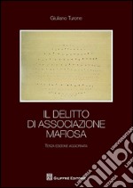 Il delitto di associazione mafiosa libro