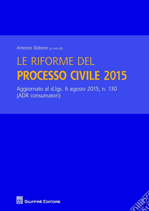 Le riforme del processo civile 2015