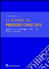 Le riforme del processo civile 2015 libro