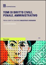 Temi di diritto civile, penale, amministrativo libro