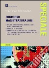 Speciale concorso magistratura 2016 libro di Gambardella M. (cur.) Lopilato V. (cur.)