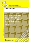 Il controllo di gestione nelle imprese industriali. Metodi e casi libro