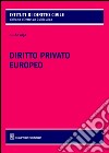 Diritto privato europeo libro di Alpa Piero Guido