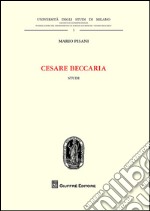 Cesare Beccaria. Studi libro