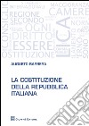 La Costituzione della Repubblica italiana libro di Barbera Augusto