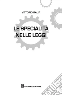 Le specialità nelle leggi