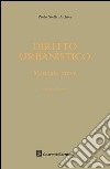 Diritto urbanistico. Manuale breve libro