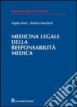 Medicina legale della responsabilità medica