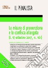 Le misure di prevenzione e la confisca allargata. (l. 17 ottobre 2017, n. 161) libro