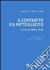 Il contratto e il fatto illecito libro