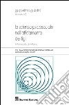 La scienza psicosociale nell'affidamento dei figli. Il protocollo di Milano libro di Gulotta G. (cur.)