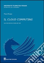 Il cloud computing libro