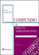 Compendio di diritto amministrativo libro