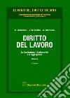 Diritto del lavoro. Vol. 1: La Costituzione, il codice civile e le leggi speciali libro