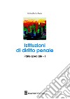 Istituzioni di diritto penale. Parte speciale. Vol. 1 libro