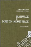 Manuale di diritto industriale libro