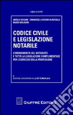 Codice civile e legislazione notarile libro