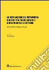 La destinazione del patrimonio: dialoghi tra prassi notarile, giurisprudenza e dottrina libro di Mirzia B. (cur.)