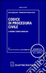 Codice di procedura civile e norme complementari libro