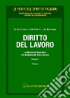 Diritto del lavoro. Vol. 2: Lo statuto dei lavoratori e la disciplina dei licenziamenti libro