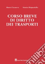 Corso breve di diritto dei trasporti libro