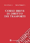 Corso breve di diritto dei trasporti libro