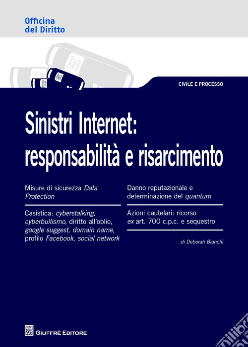 Sinistri internet. Responsabilità e risarcimento