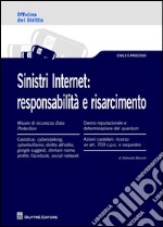 Sinistri internet. Responsabilità e risarcimento